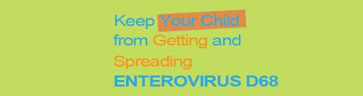 Keep your kids healthy, Endovirus D68