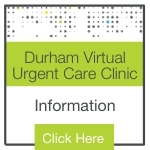 Open new window to visit Durham Virtual Care Clinic