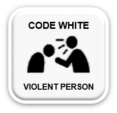 Code White - Violent Person